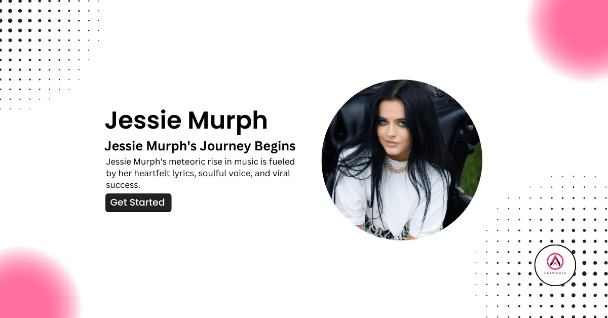 Jessie Murph Net Worth