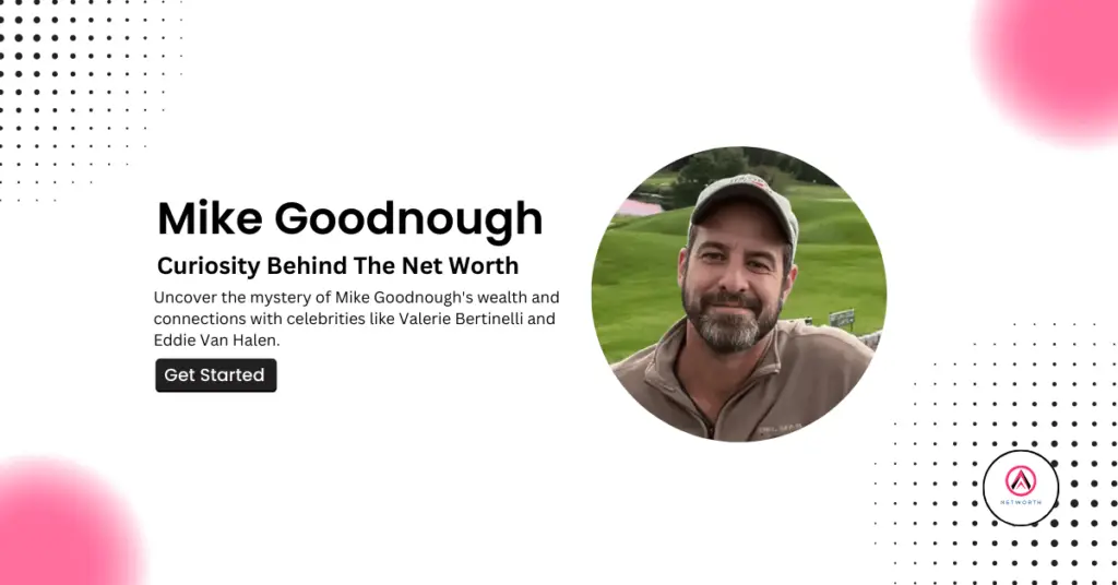 Mike Goodnough Net Worth 