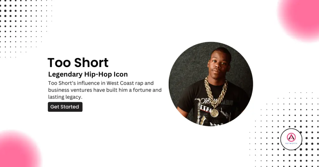 The Net Worth of Too Short