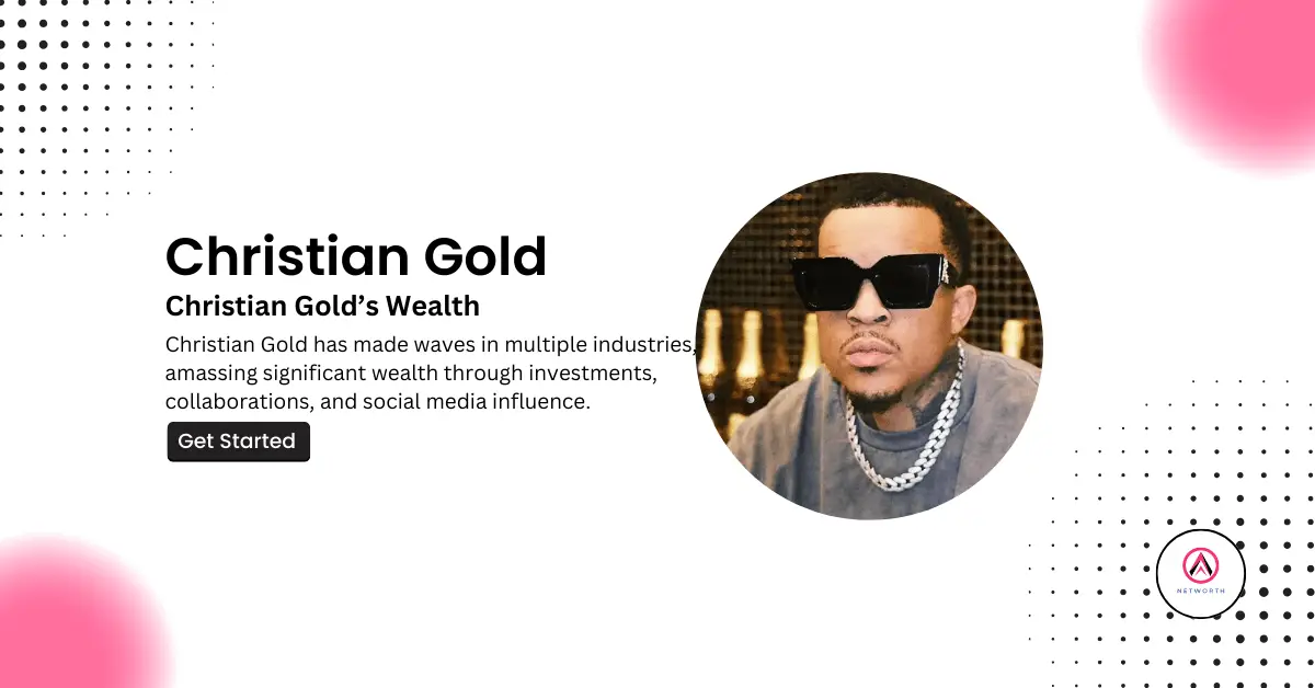 Christian Gold Net Worth