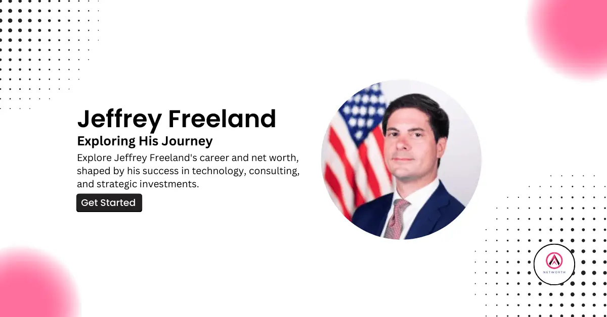 Jeffrey Freeland Net Worth