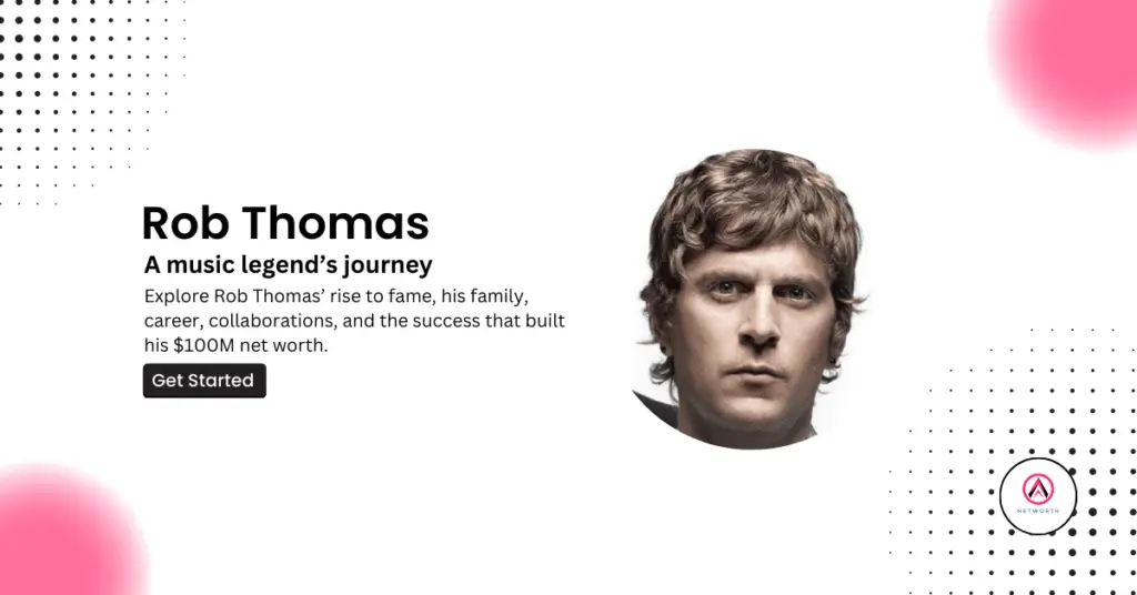 Rob Thomas Net Worth