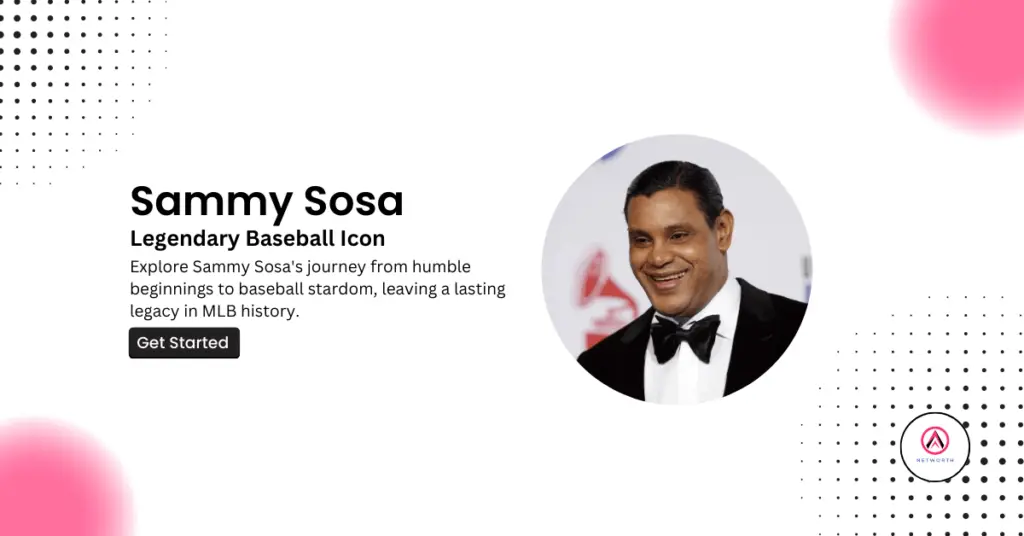 Sammy Sosa Net Worth