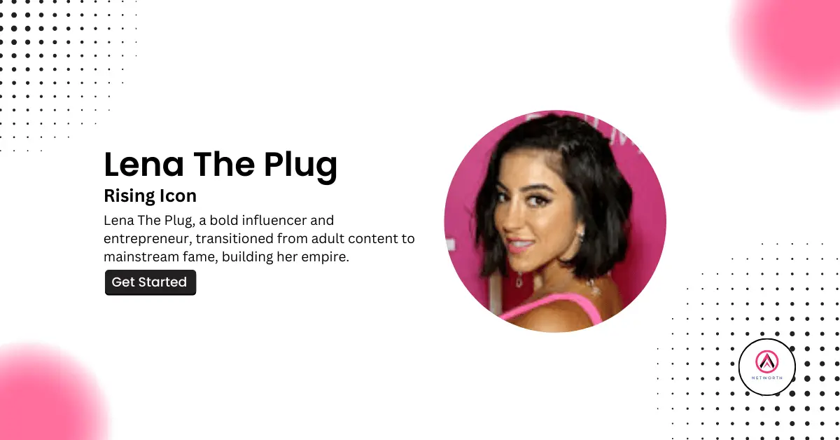 lena the plug net worth