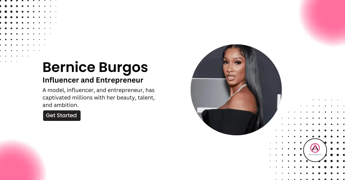 bernice burgos net worth